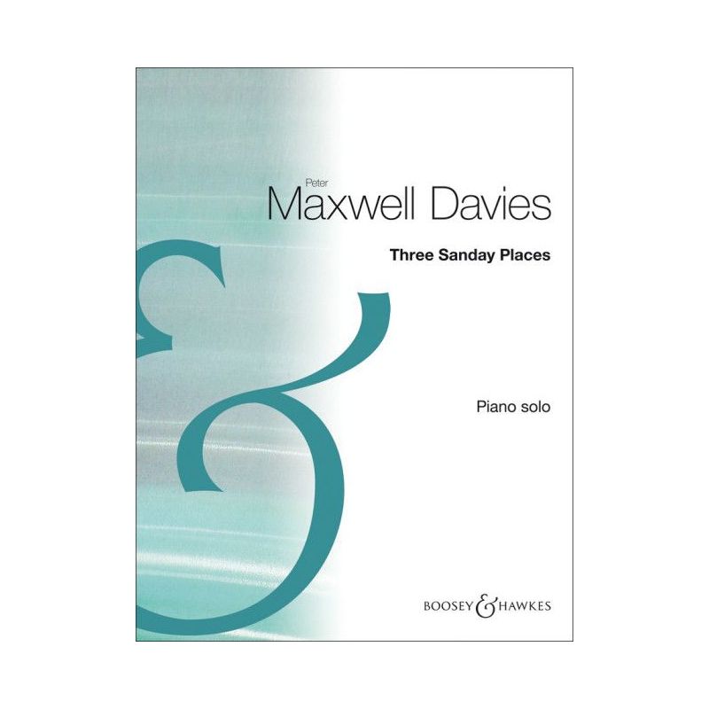 Maxwell Davies, Sir Peter - Three Sanday Places 