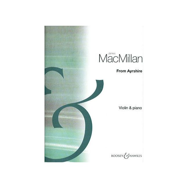 MacMillan, James - From Ayrshire 