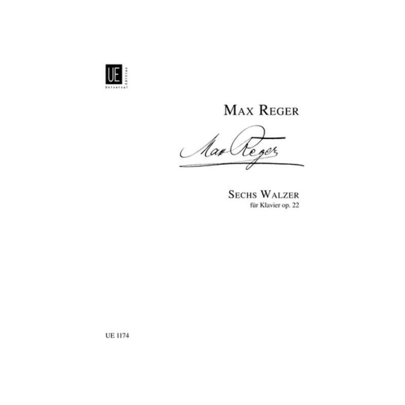 Reger, Max - Six Waltzes op. 22 