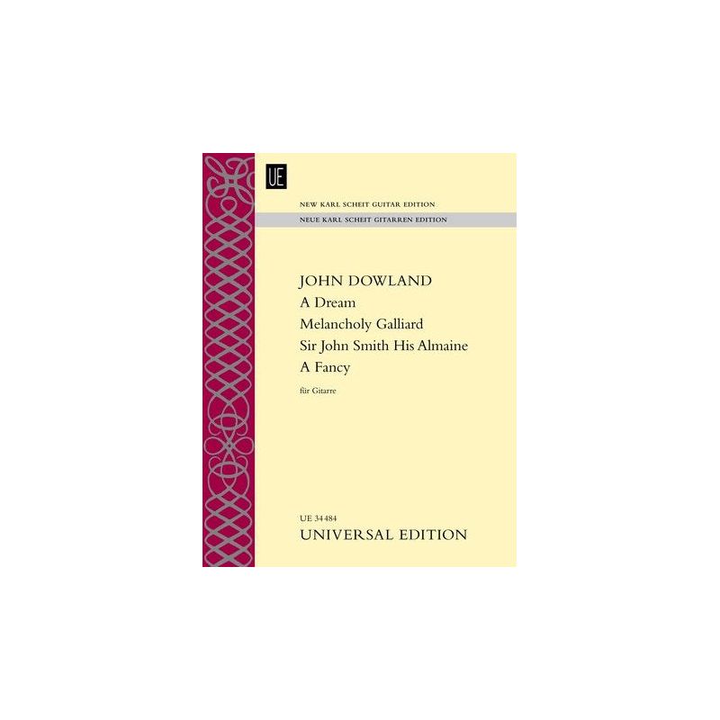 Dowland, John - A Dream – Melancholy Galliard – Sir John Smith His Almaine – A Fancy 