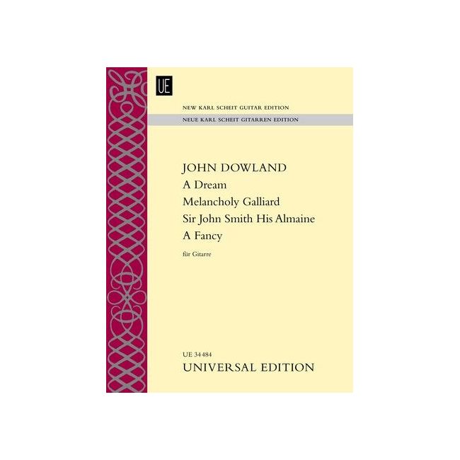 Dowland, John - A Dream – Melancholy Galliard – Sir John Smith His Almaine – A Fancy
