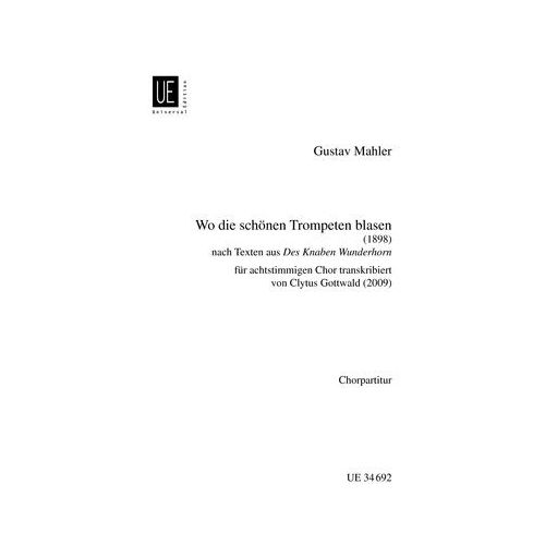 Mahler, Gustav - Wo die schönen Trompeten blasen 
