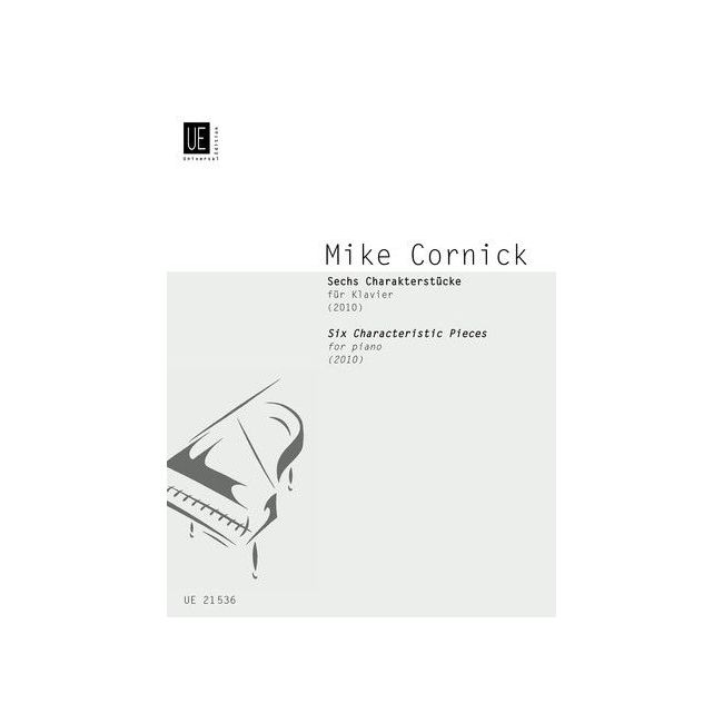 Cornick, Mike - Six Characteristic Pieces 