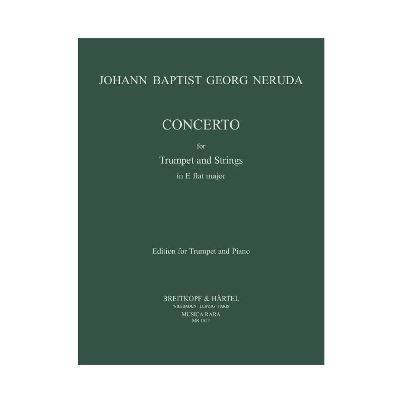 Neruda, Johann Baptist Georg - Concerto E flat major 