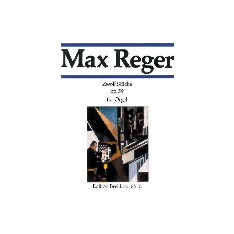 Reger, Max - 12 Pieces Op. 59 op. 59 