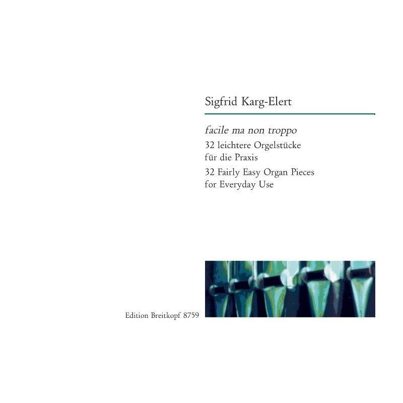 Karg-Elert, Sigfrid - Facile ma non troppo 