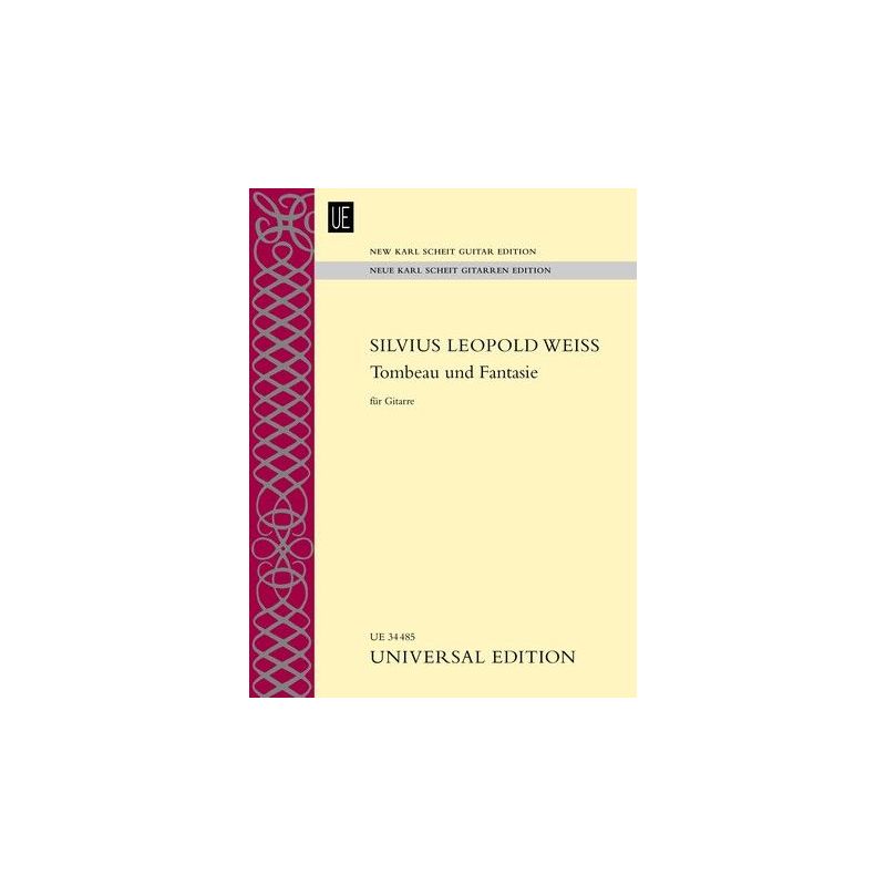 Weiss, Silvius Leopold - Tombeau und Fantasie 