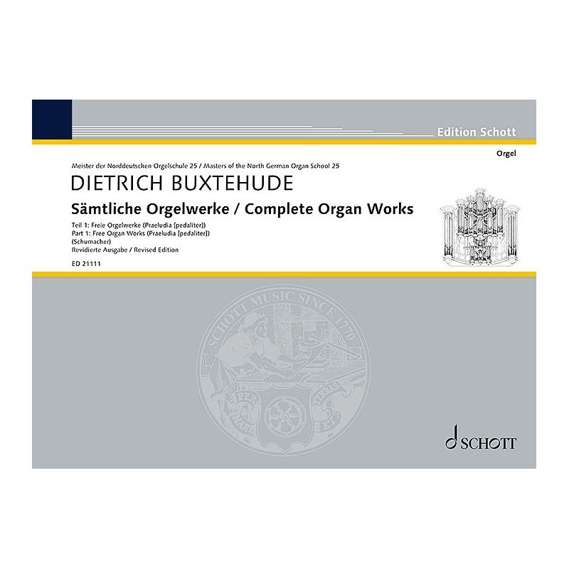 Buxtehude, Dietrich - Complete Works for Organ Vol. 25