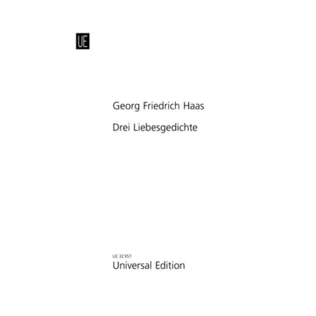 Haas, Georg Friedrich - Drei Liebesgedichte (Three Love Poems)