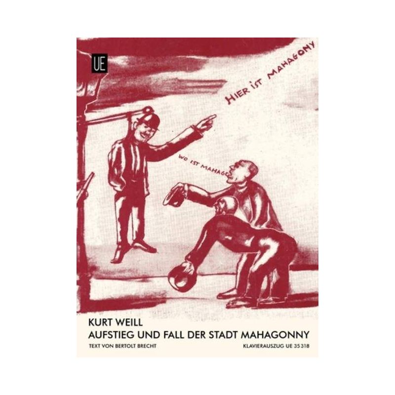 Weill, Kurt - Rise and Fall of the City of Mahagonny 