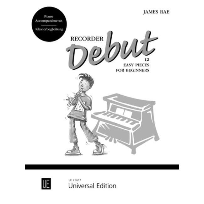 Rae, James - Recorder Debut – Piano Accompaniments