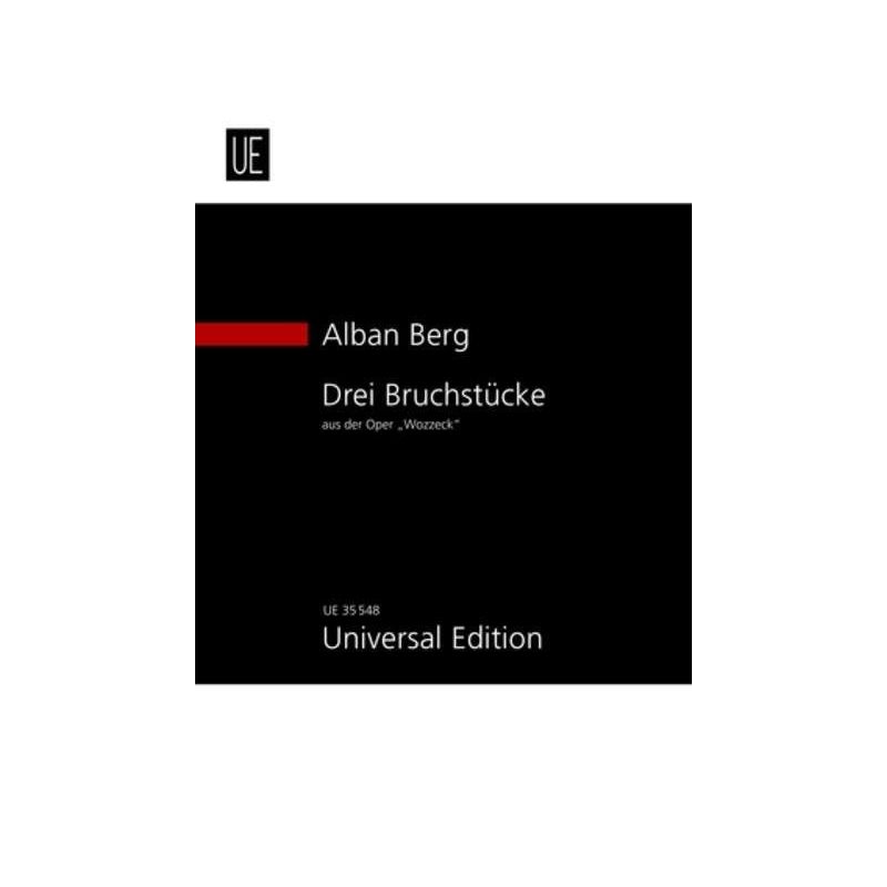 Berg, Alban - 3 Fragments from "Wozzeck" op. 7 
