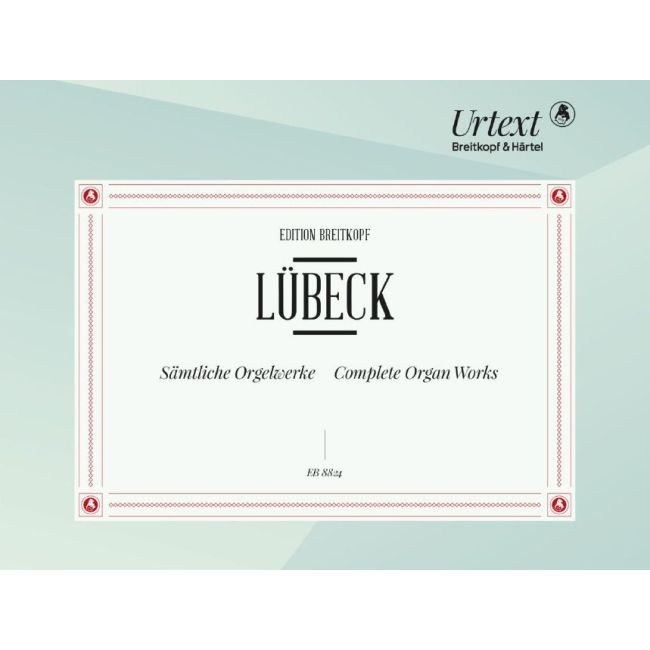 Luebeck & Luebeck - Complete Organ Works 