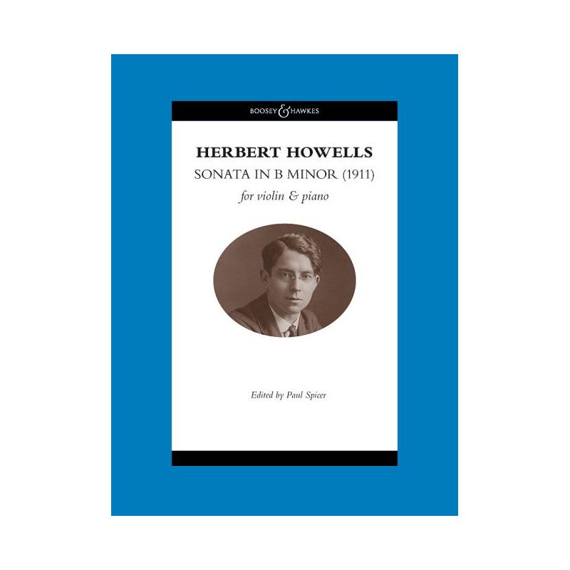 Howells, Herbert - Violin Sonata in B Minor (1911) 