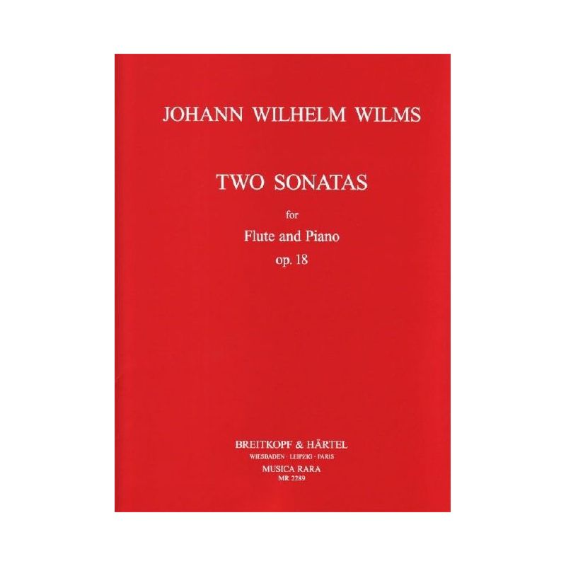 Wilms, Johann Wilhelm - 2 Sonaten op. 18 op. 18 