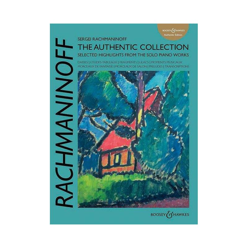 Rachmaninoff: The Authentic Collection 