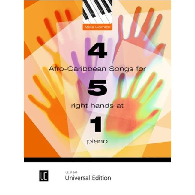 4 Afro-Caribbean Songs for 5 Right Hands at 1 Piano