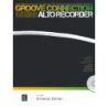 Dickbauer, Klaus - Groove Connection - Alto Recorder: Dorian – Mixolydian – Pentatonic Scales – Blues Scales 
