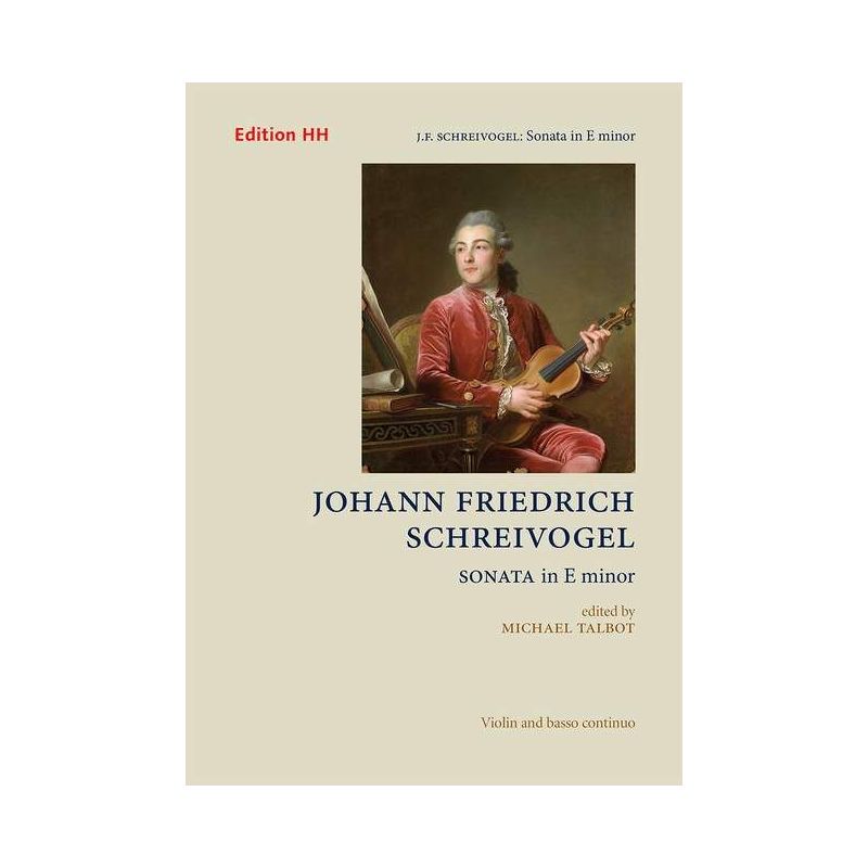 Schreivogel, Johann Friedrich - Sonata in E minor 