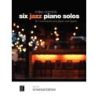 Cornick, Mike - Six Jazz Piano Solos 