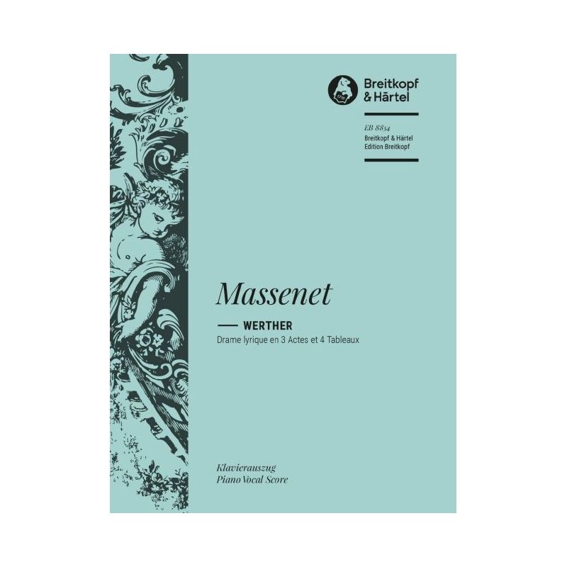 Massenet, Jules Émile Frédéric - Werther 