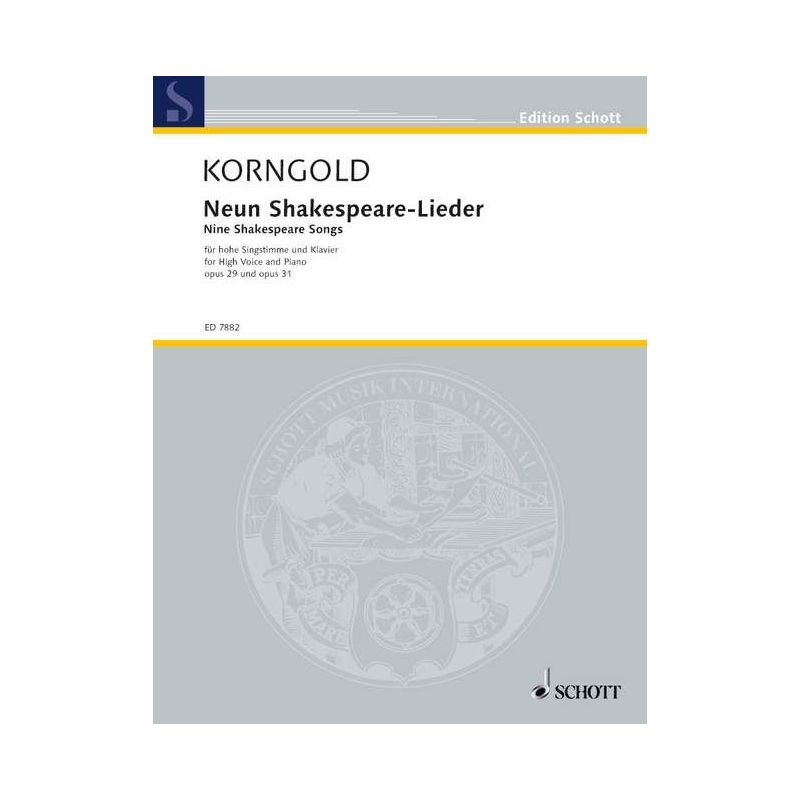 Korngold, Erich Wolfgang - Nine Shakespeare Songs op. 29 und 31 
