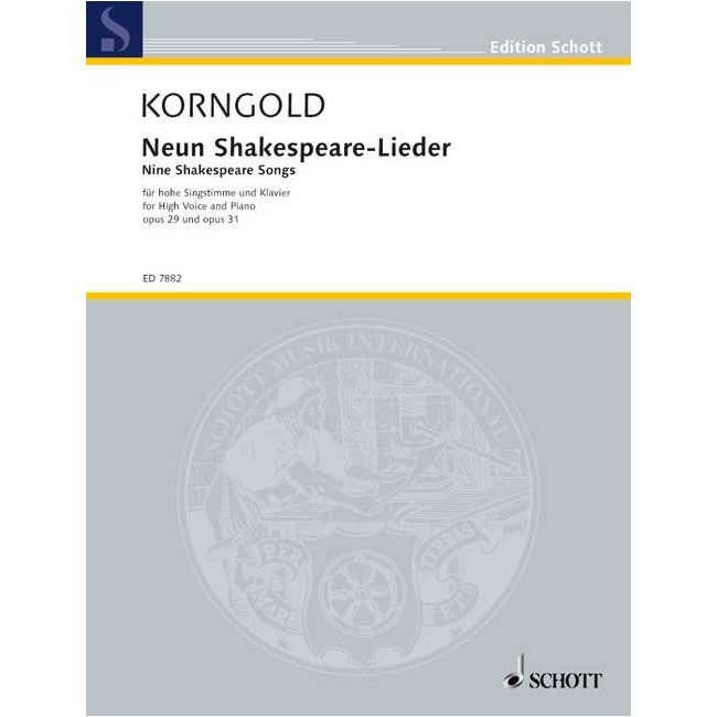 Korngold, Erich Wolfgang - Nine Shakespeare Songs op. 29 und 31 