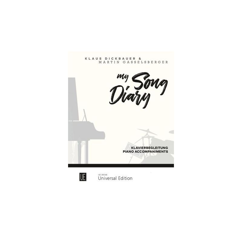 Dickbauer & Gasselsberger - My Song Diary – Piano Accompaniments 