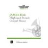 Rae, James - Highland Parade • Gospel Shout 