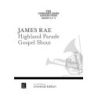 Rae, James - Highland Parade • Gospel Shout 