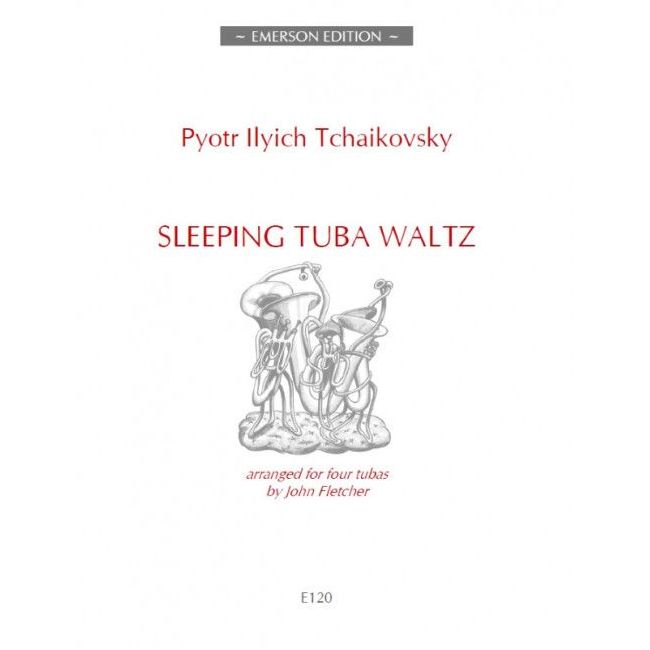 Tchaikovsky, Peter Iljitsch - Sleeping Tuba Waltz