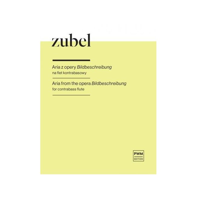 Zubel, Agata - Aria from the opera Bildbeschreibung 