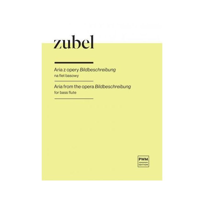 Zubel, Agata - Aria from the opera Bildbeschreibung 