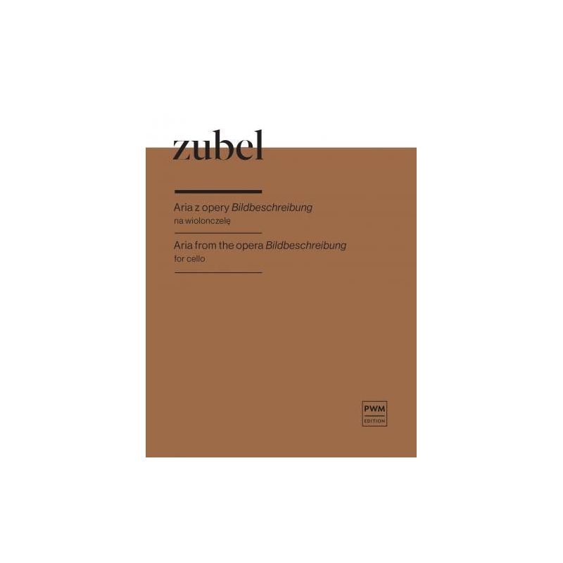 Zubel, Agata - Aria from the opera Bildbeschreibung 