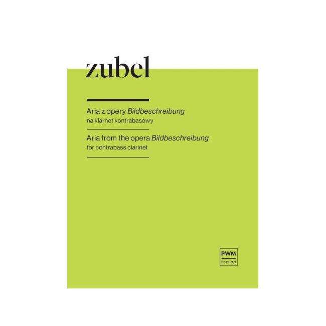 Zubel, Agata - Aria from the opera Bildbeschreibung 