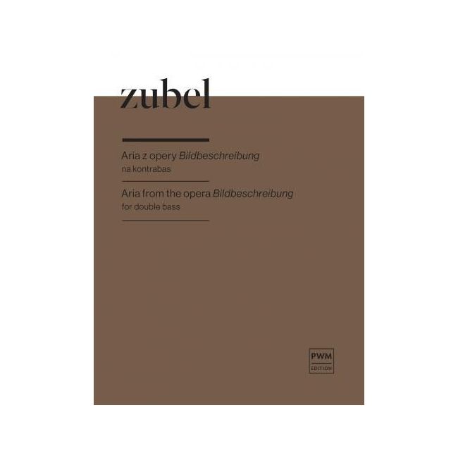 Zubel, Agata - Aria from the opera Bildbeschreibung 