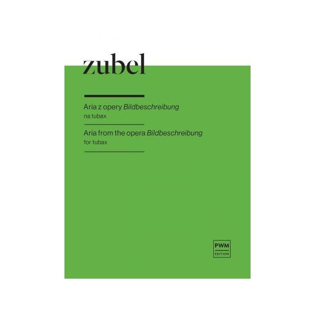 Zubel, Agata - Aria from the opera Bildbeschreibung 