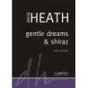 Heath, Dave - Gentle Dreams & Shiraz (Cello and Piano) 