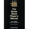 Lowes, Ian - The Brass Band Player's Manual 