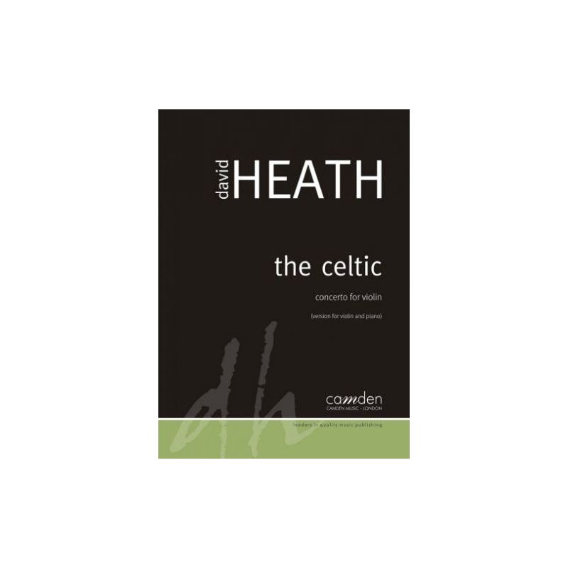 Heath, Dave - The Celtic (Violin and Piano) 