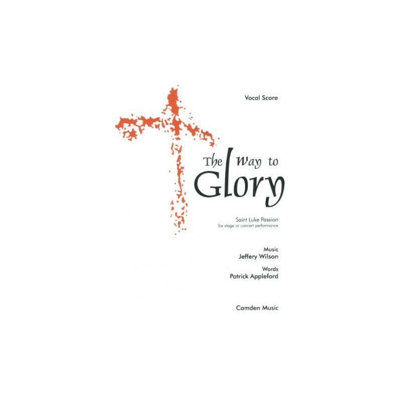 Wilson, Jeffery - The Way To Glory 