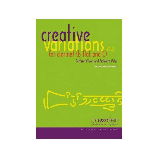 Miles & Wilson - Creative Variations: Volume 1 (Clarinet) 