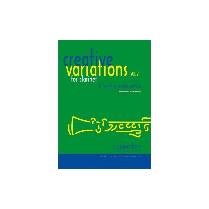 Miles & Wilson - Creative Variations: Volume 2 (Clarinet) 