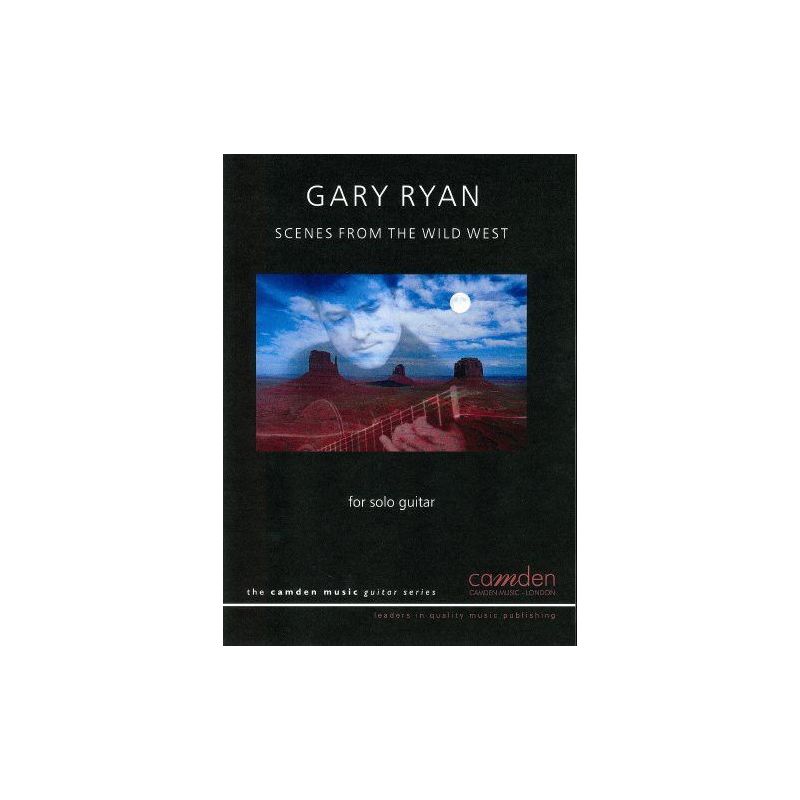 Ryan, Gary - Scenes from the Wild West 