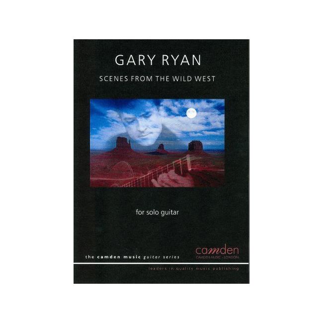 Ryan, Gary - Scenes from the Wild West 