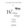 We Three Kings (SATB and Organ) 