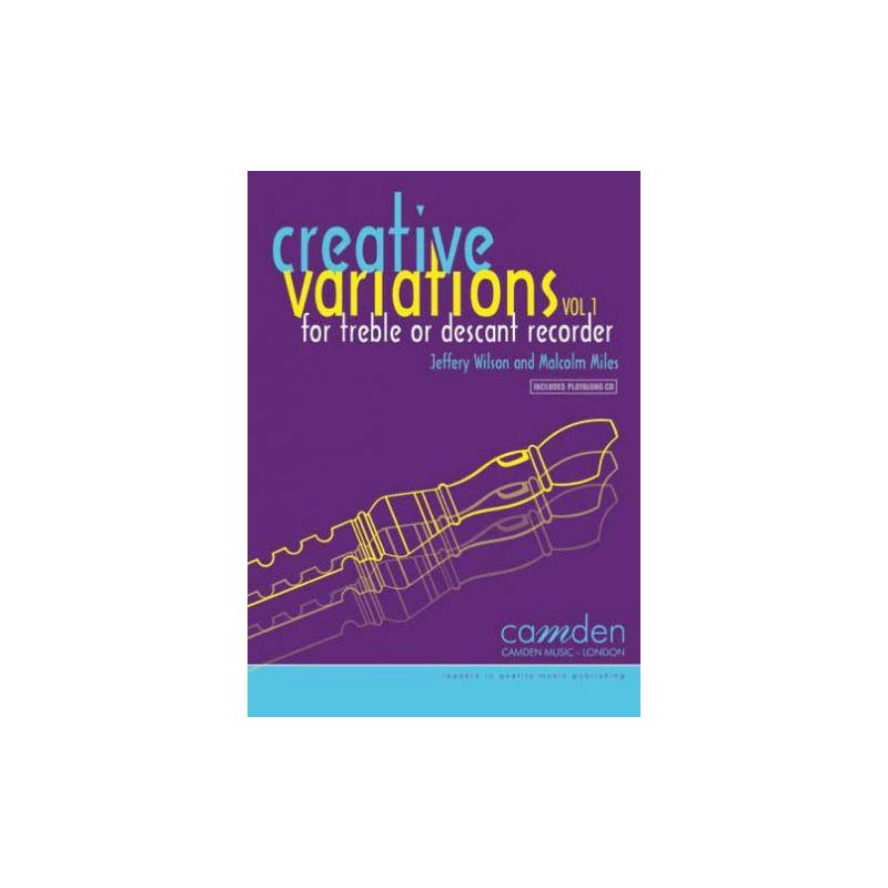 Miles & Wilson - Creative Variations: Volume 1 (Recorder) 