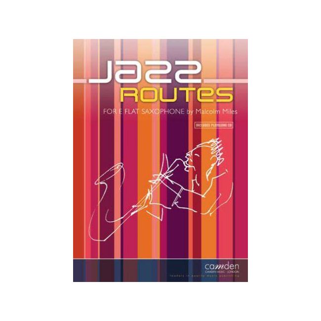 Miles, Malcolm - Jazz Routes for Eb Saxophone