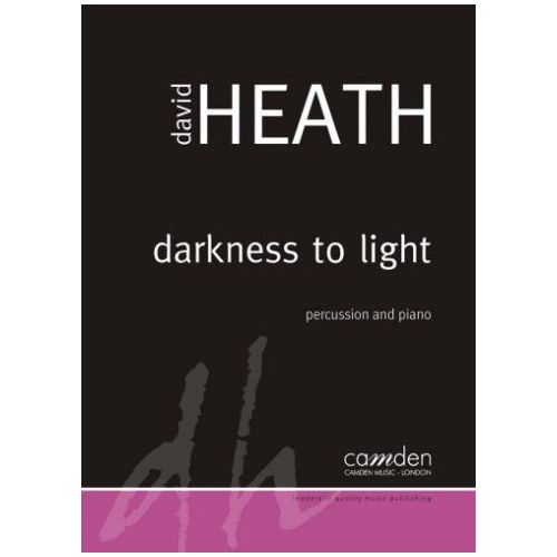 Heath, Dave - Darkness To...