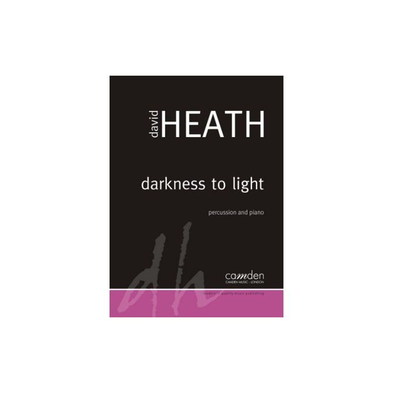 Heath, Dave - Darkness To Light 